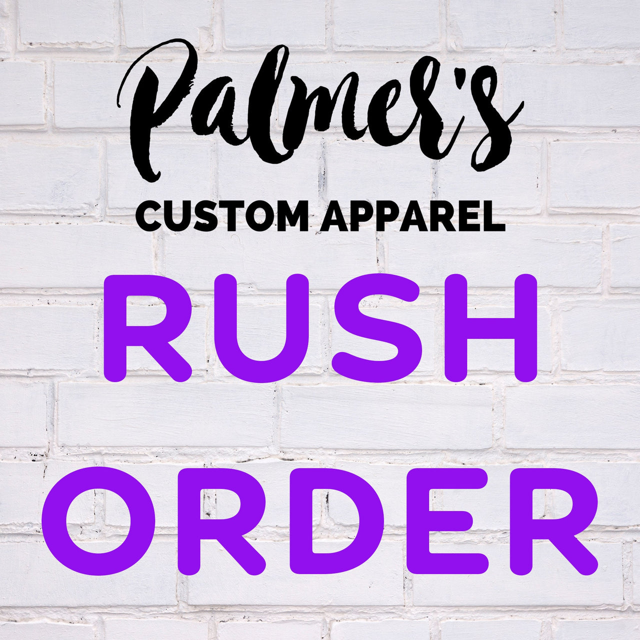 RUSH ORDER